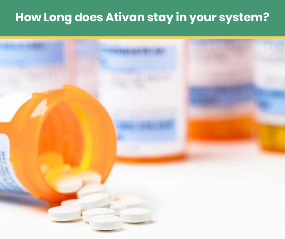 How-long-does-ativan-stays-in-your-system