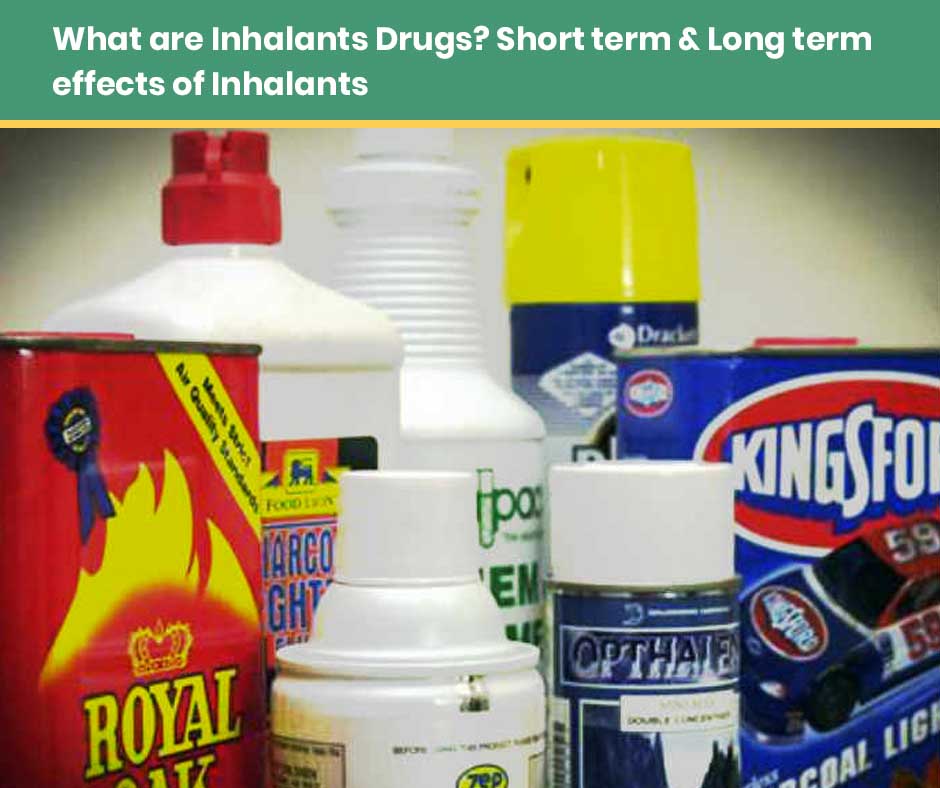 What-are-inhalants-drugs--short-term-&-long-term-effects-of-inhalants